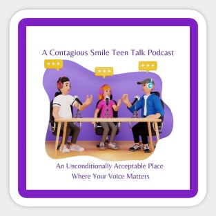 A Contagious Smile Teen Talk Podcast Sticker